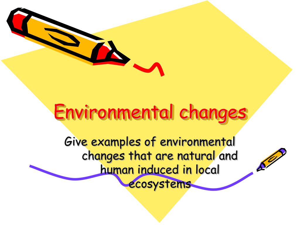 presentation about environmental changes