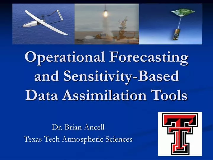 operational forecasting and sensitivity based data assimilation tools n.