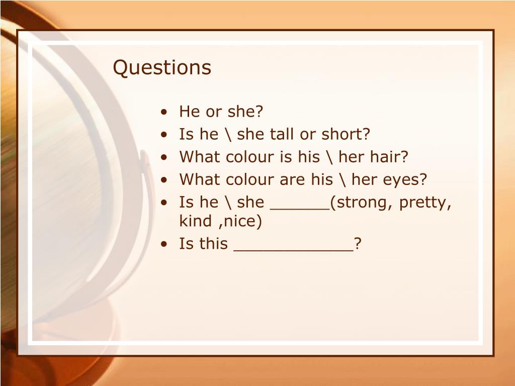 He questions. What's Colour is (his/her) hair ответы. Hair questions. Appearance ppt. She is Taller me выберите вариант.