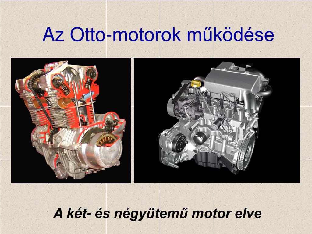 PPT - Az Otto-motorok működése PowerPoint Presentation, free download -  ID:3667643