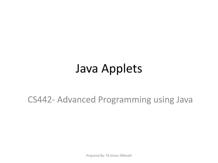 PPT - Java Applets PowerPoint Presentation, free download - ID:3668582