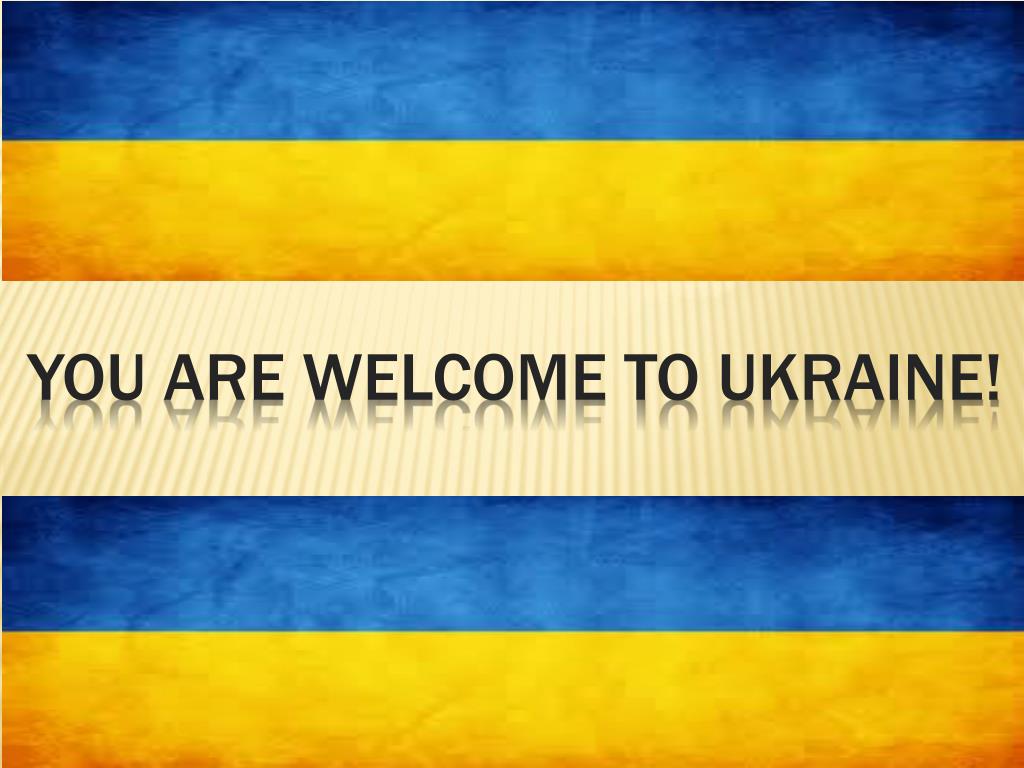 welcome to ukraine presentation
