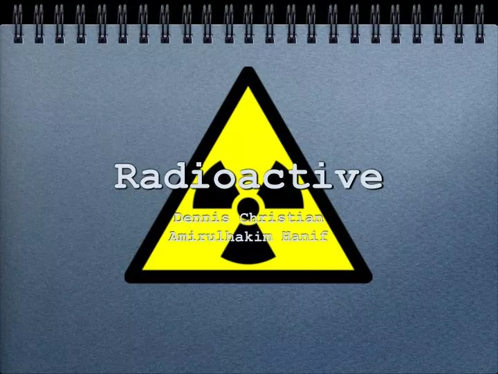 radioactive n.