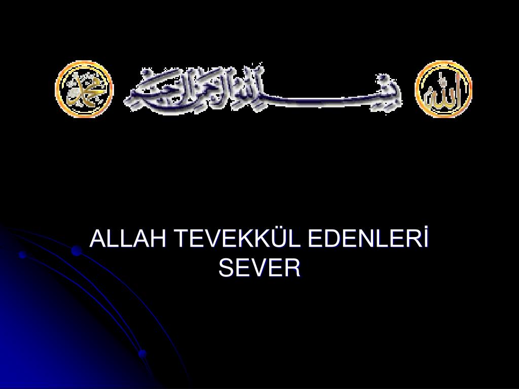 Tevekkül Nedir Tevekkül Nedir