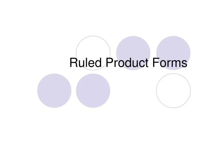 ruled product forms n.