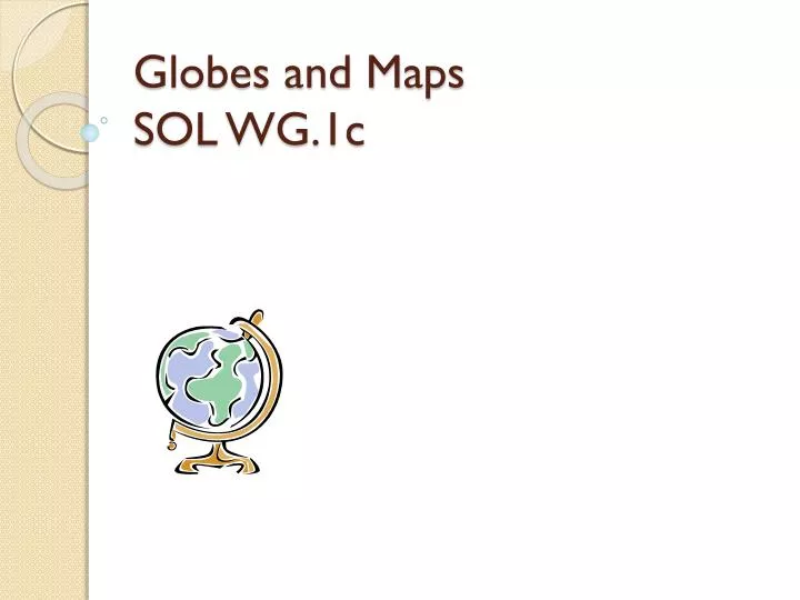 globes and maps sol wg 1c n.