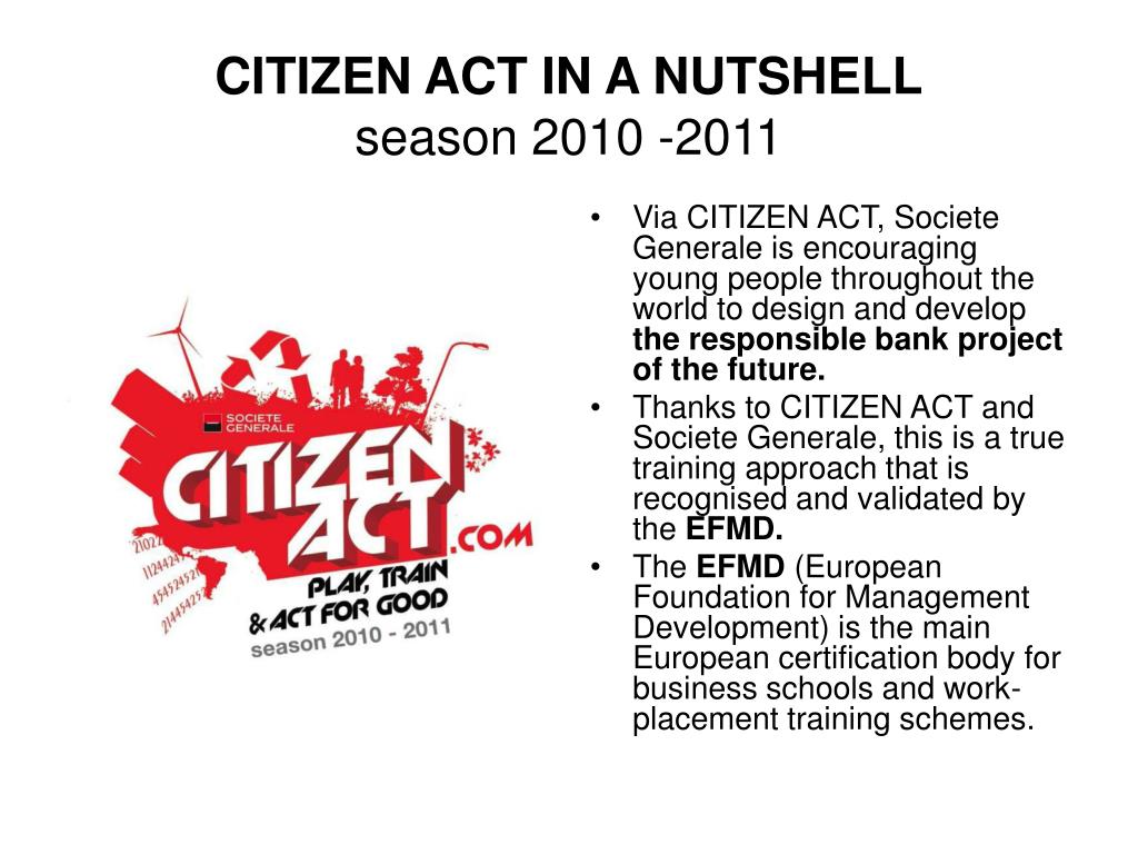 PPT CITIZEN ACT Season 20102011 The Societe GeneraleTraining Game