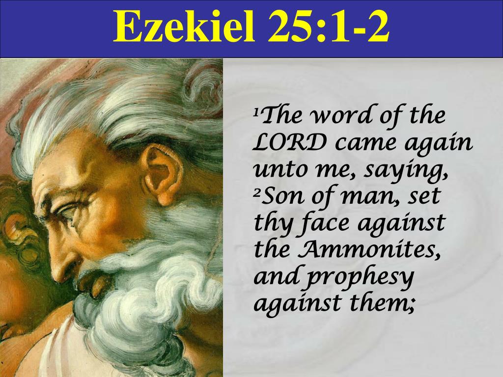 Иезекииль глава 25. Иезекииль 25. Эзекиль глава 1. Иезекииль 23 20. Праведник Иезекииль.