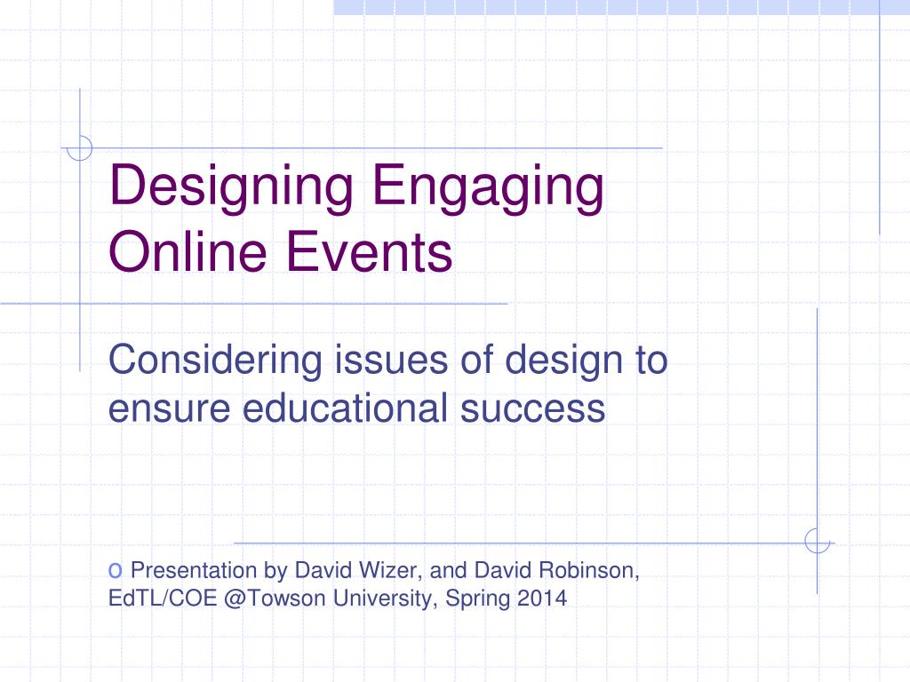 PPT - Designing Engaging Online Events: Crafting Successful Educational ...