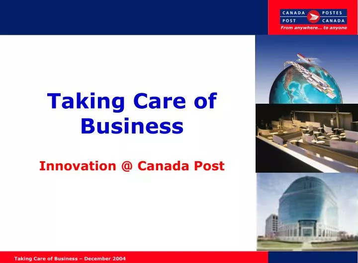 taking care of business innovation @ canada post n.