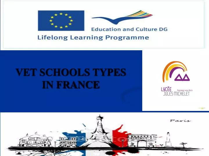 PPT VET SCHOOLS TYPES IN FRANCE PowerPoint Presentation, free