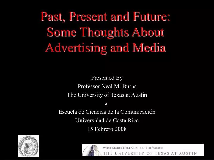 past present and future some thoughts about advertising and media n.