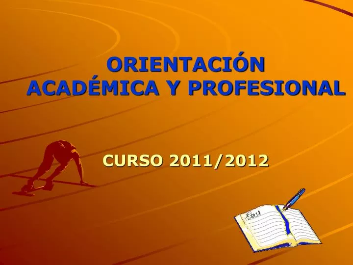 orientaci n acad mica y profesional curso 2011 2012 n.