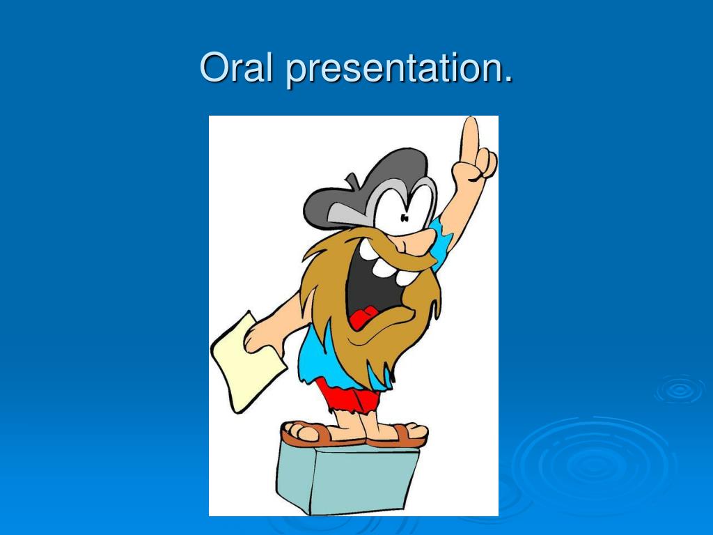 presentation for oral