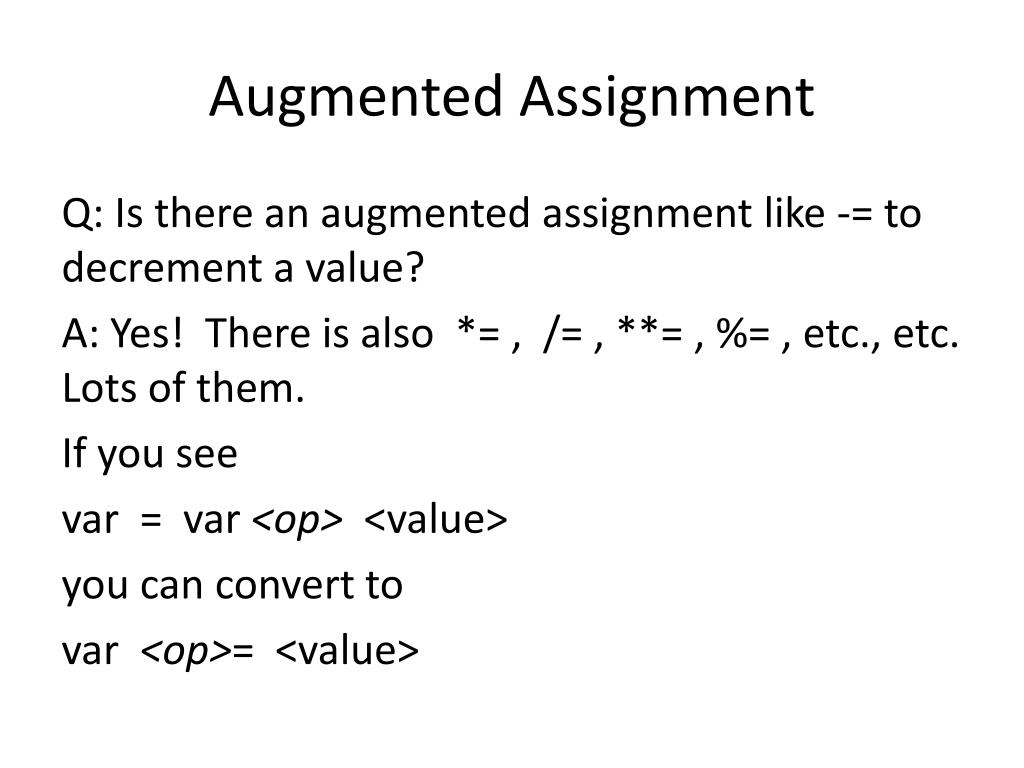 what is augmented assignments