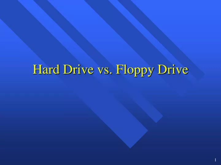 hard drive vs floppy drive n.