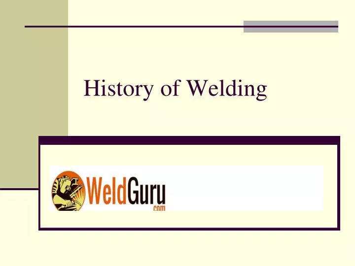 history of welding n.