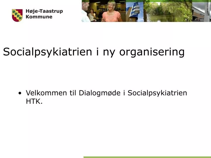 PPT - Socialpsykiatrien I Ny Organisering PowerPoint Presentation, Free ...