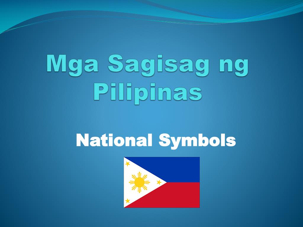 Ppt Mga Sagisag Ng Pilipinas Powerpoint Presentation Free Download Id 3700262