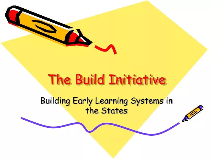 PPT The Build Initiative PowerPoint Presentation, free download ID
