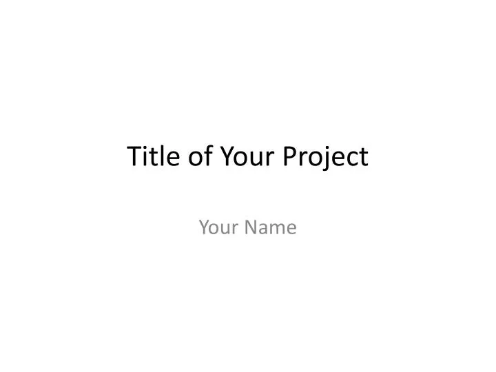 title of your project n.