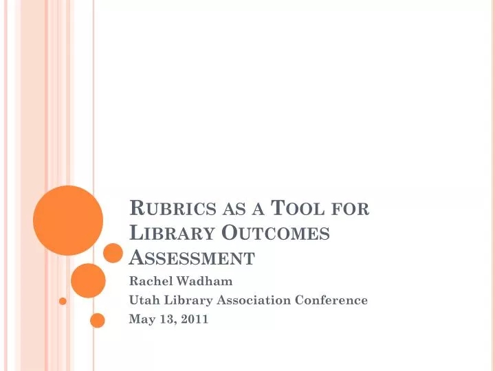 rubrics as a tool for library outcomes assessment n.