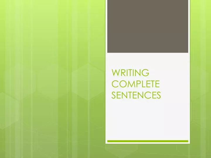 writing complete sentences n.