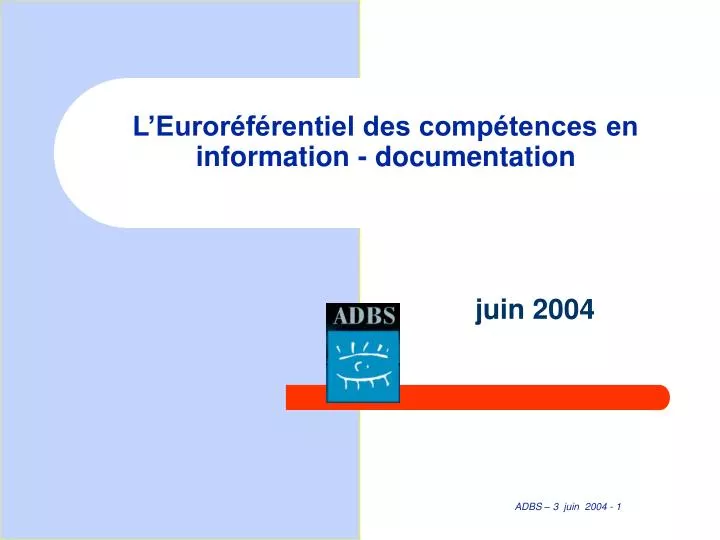 PPT - L’Euroréférentiel Des Compétences En Information - Documentation ...