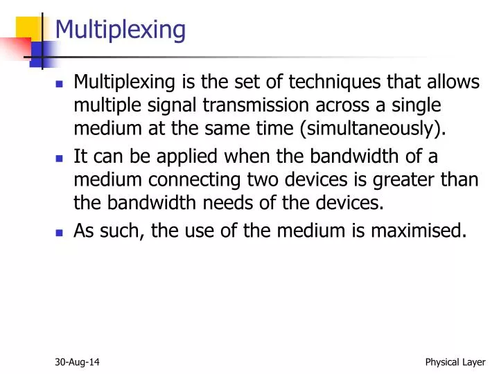 multiplexing n.