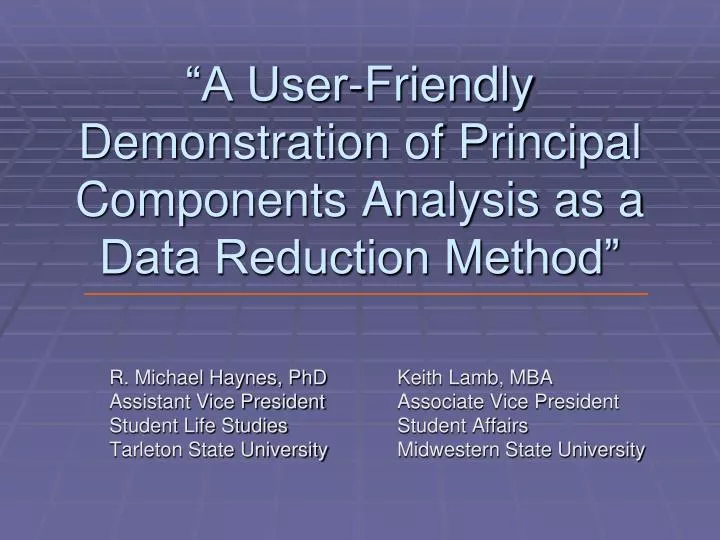 PPT - “A User-Friendly Demonstration of Principal Components Analysis ...