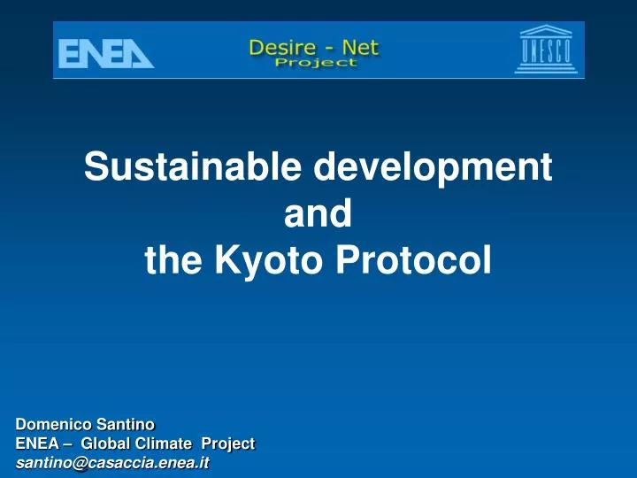 PPT - Sustainable development and the Kyoto Protocol PowerPoint ...