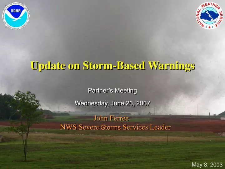 update on storm based warnings n.