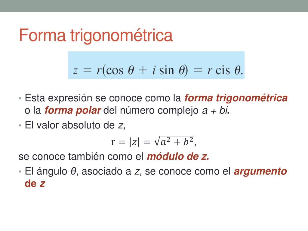 Ppt La Forma Trigonometrica De Los Numeros Complejos Y El