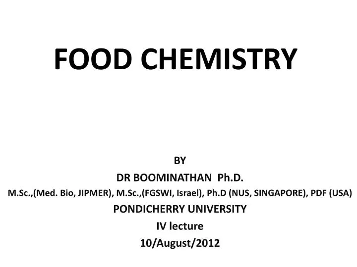 PPT FOOD CHEMISTRY PowerPoint Presentation, free download ID3709502