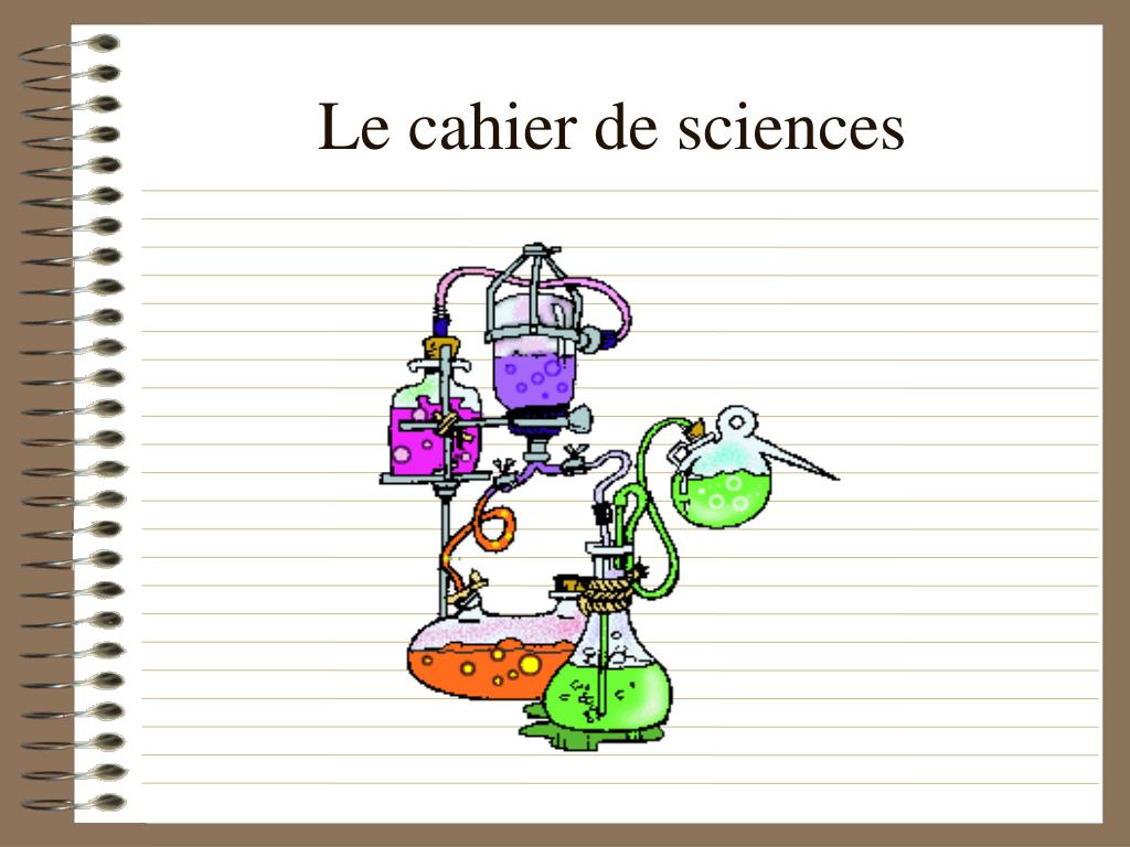 Page De Garde Cahier Du Chercheur PPT - Le cahier de sciences PowerPoint Presentation, free download - ID:3709589