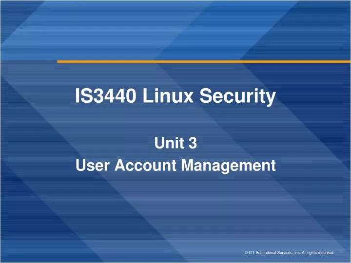 is3440 linux security unit 3 user account management n.