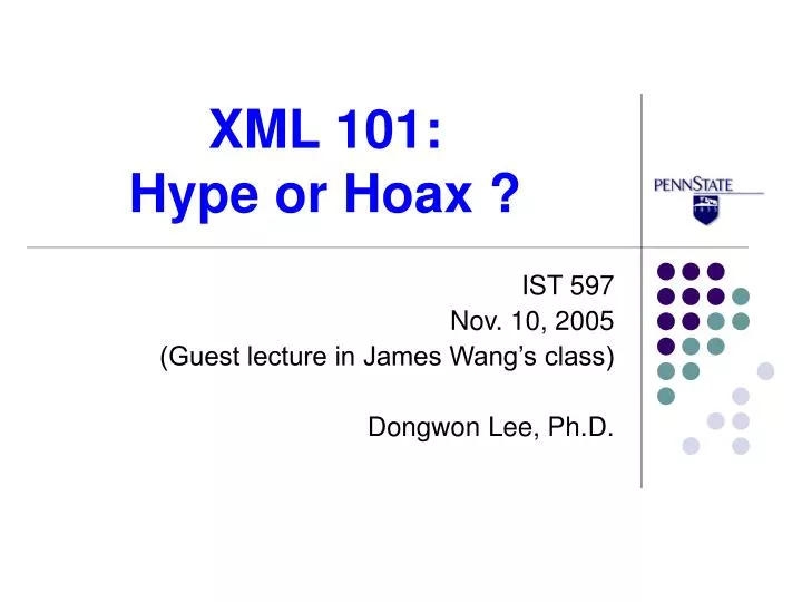 Ppt Xml 101 Hype Or Hoax Powerpoint Presentation Free