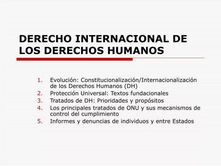 PPT - DERECHO INTERNACIONAL DE LOS DERECHOS HUMANOS PowerPoint