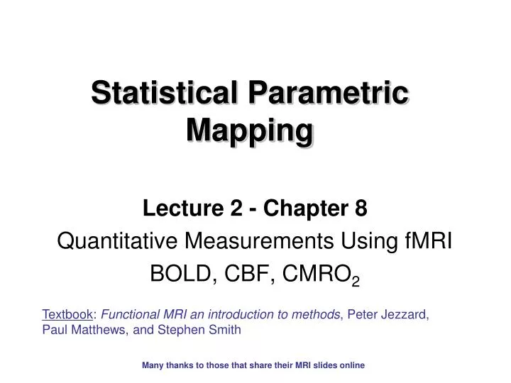 PPT Statistical Parametric Mapping - Statistical Parametric Mapping N 