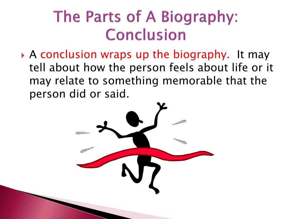 conclusion of a biography example