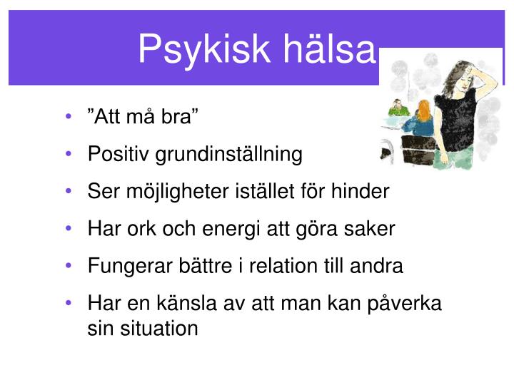 vad innebär psykisk hälsa vad innebär psykisk hälsa