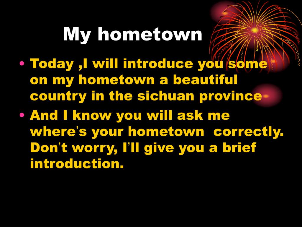 PPT - My hometown PowerPoint Presentation, free download - ID:3715393