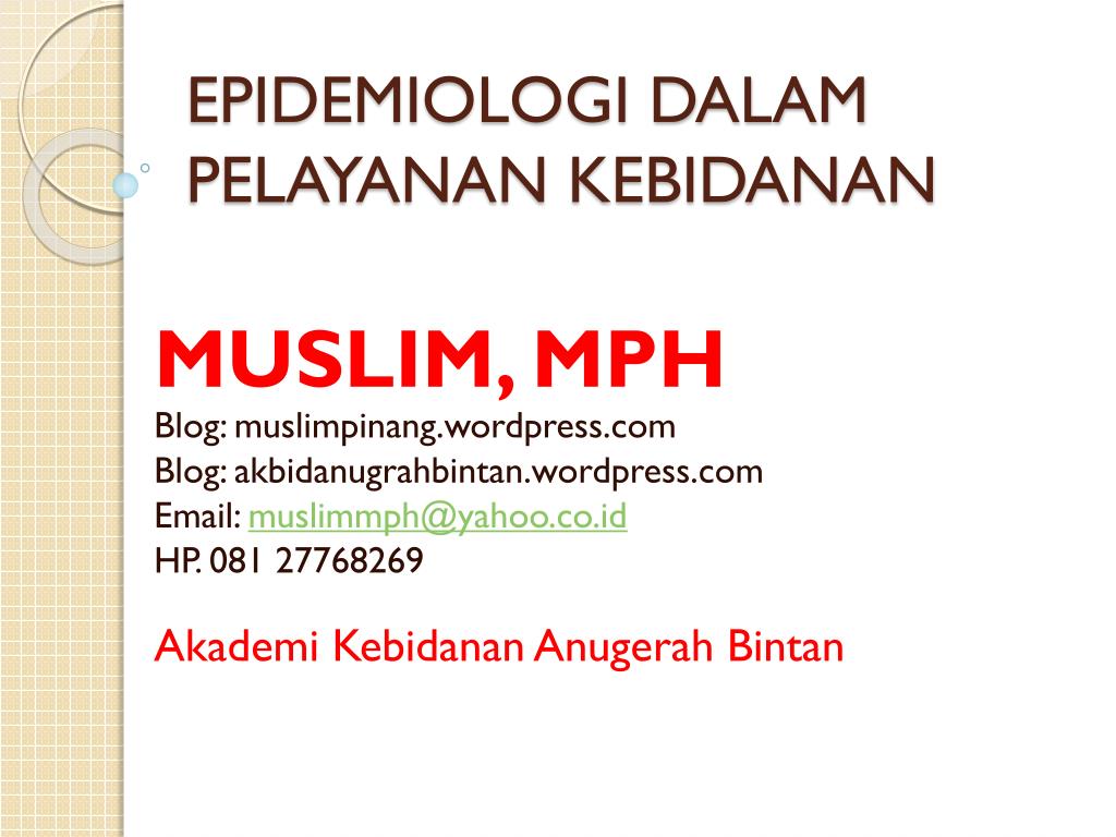 PPT - EPIDEMIOLOGI DALAM PELAYANAN KEBIDANAN PowerPoint 