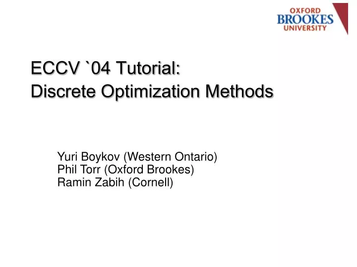 PPT ECCV 04 Tutorial Discrete Optimization Methods PowerPoint 