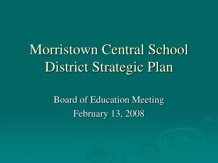 PPT Morristown Central School District Strategic Plan PowerPoint