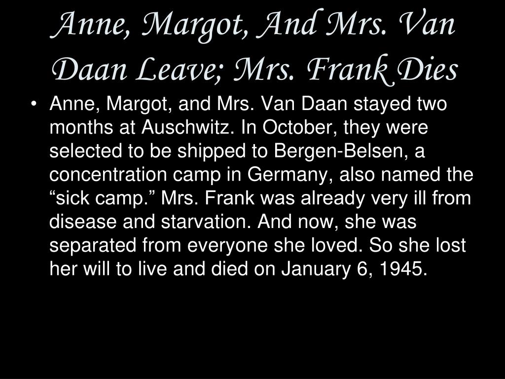 anne margot and mrs van daan leave mrs frank dies l