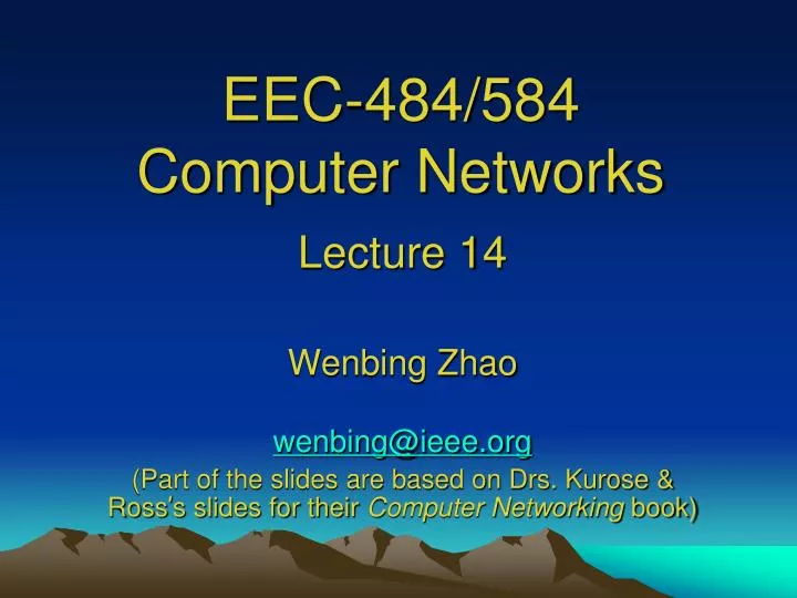 PPT - EEC-484/584 Computer Networks PowerPoint Presentation, free ...