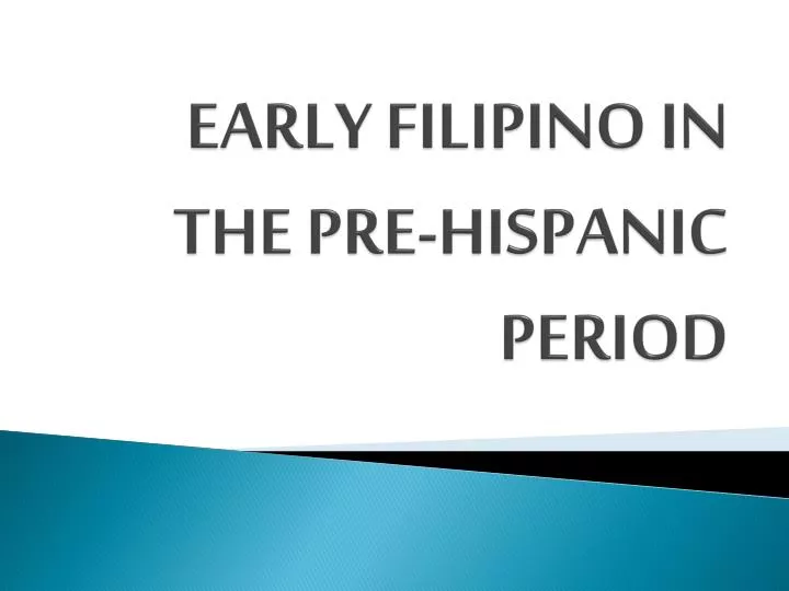 early filipino in the pre hispanic period n.
