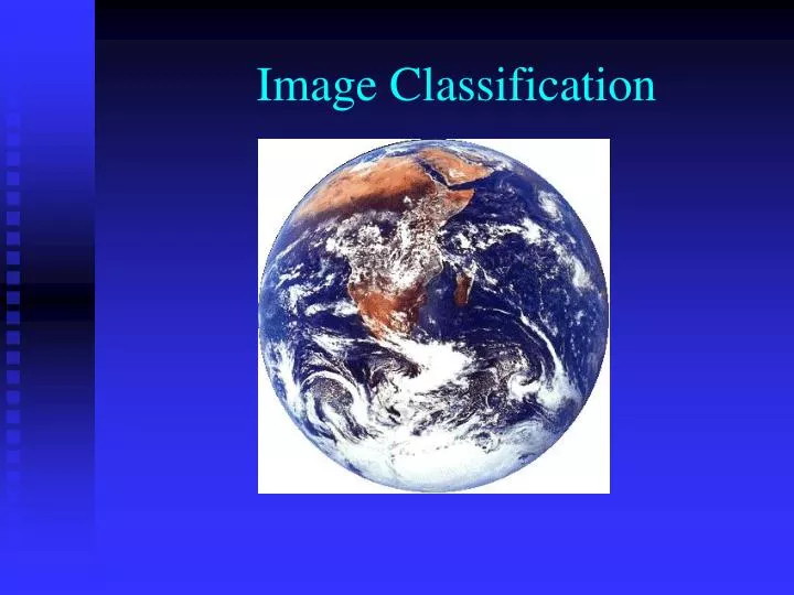 Ppt image classification powerpoint presentation free download id 