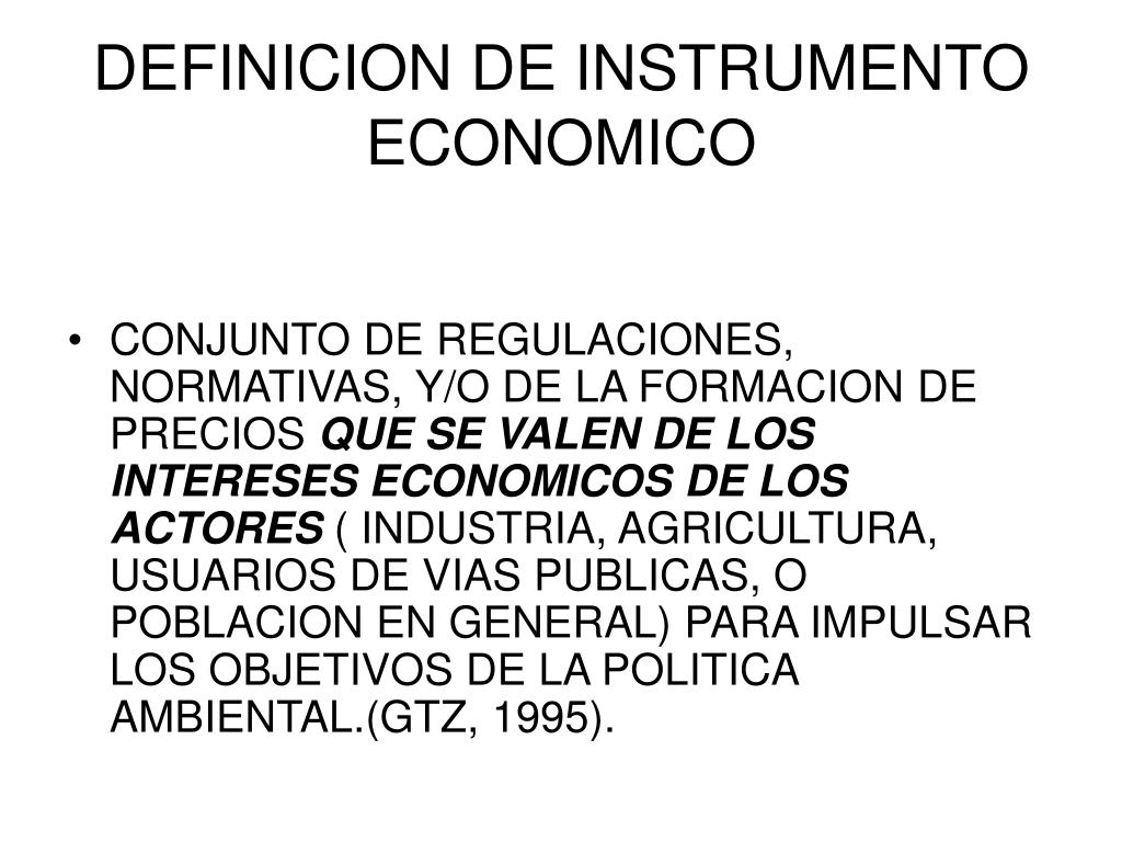 PPT - INSTRUMENTOS ECONOMICOS DE POLITICA AMBIENTAL PowerPoint Presentation  - ID:3725714
